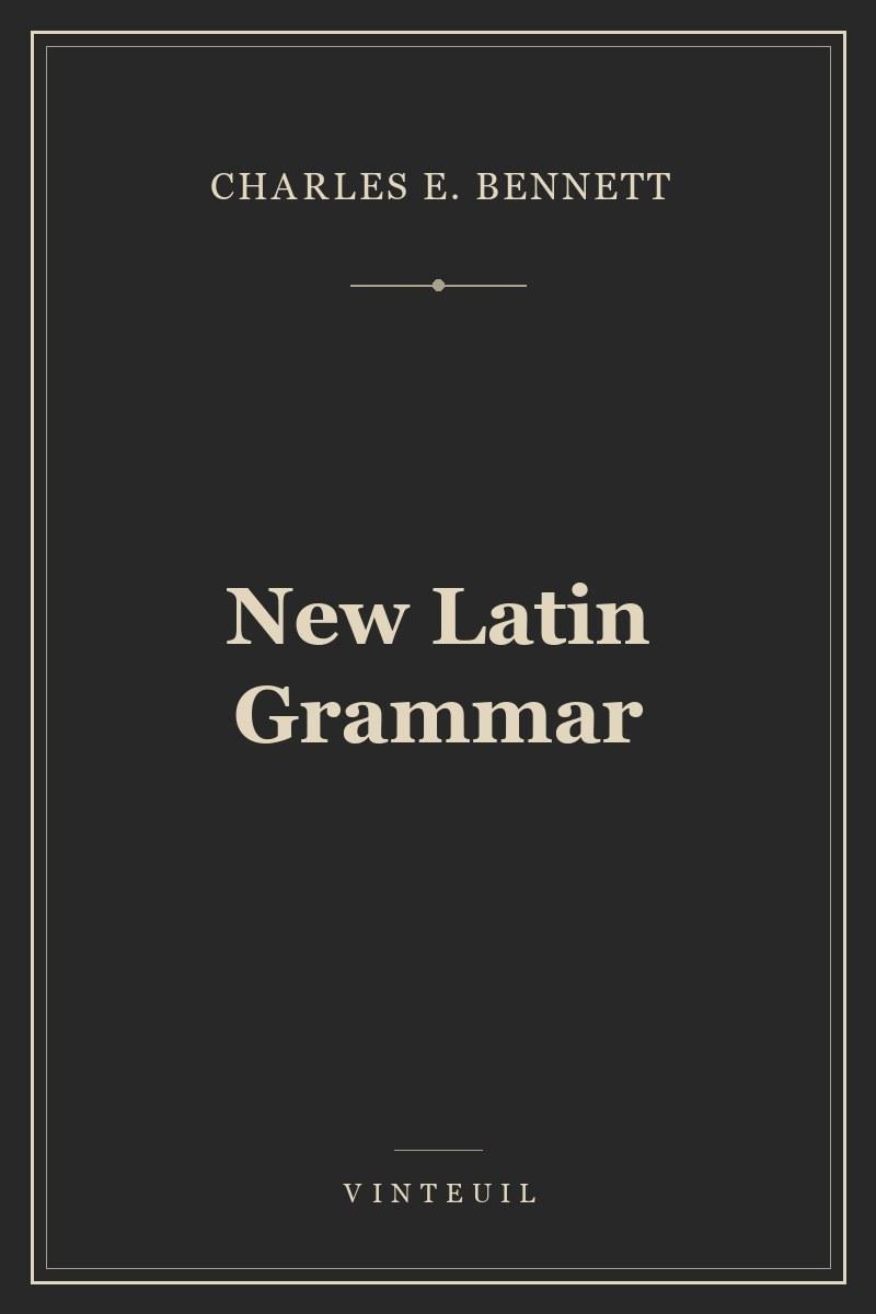 New Latin Grammar