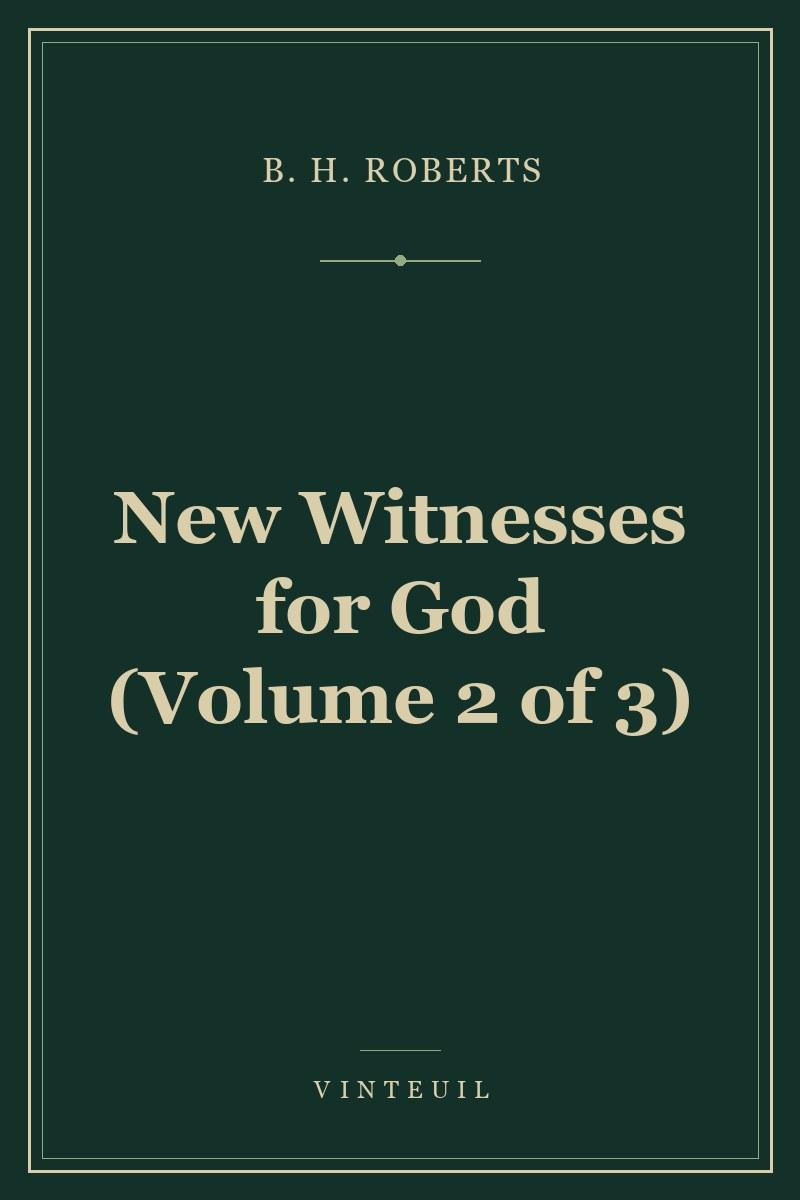 New Witnesses for God (Volume 2 of 3)