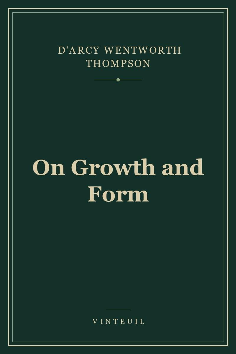 On Growth and Form