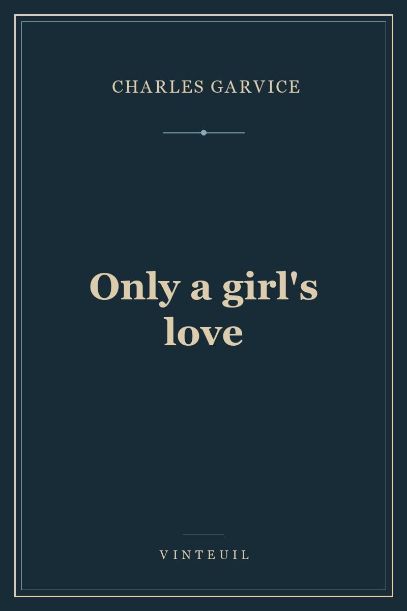 Only a girl's love