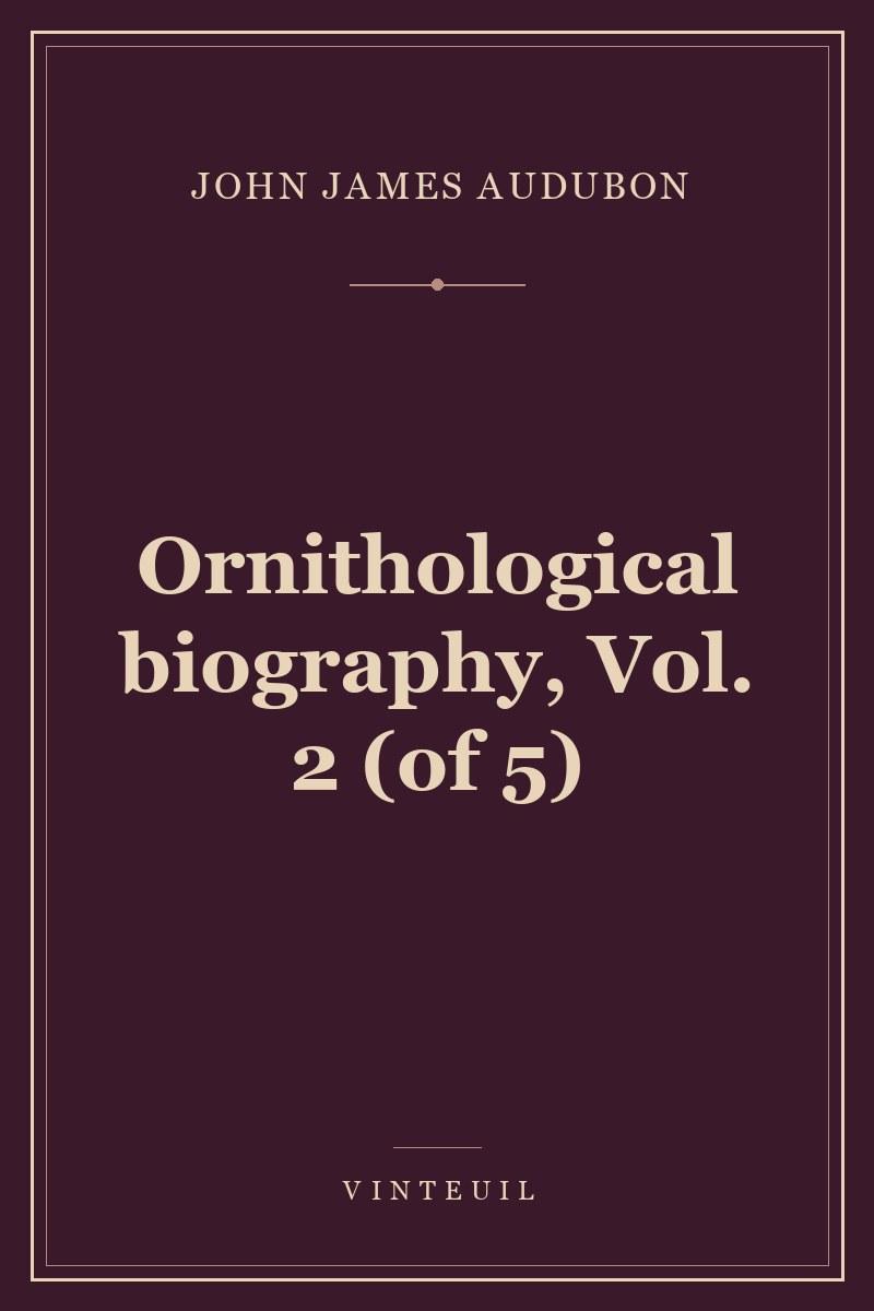 Ornithological biography, Vol. 2 (of 5) cover