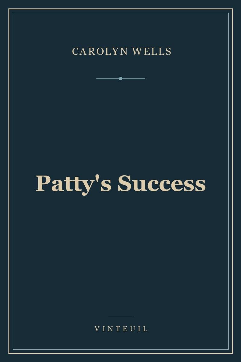 Patty's Success