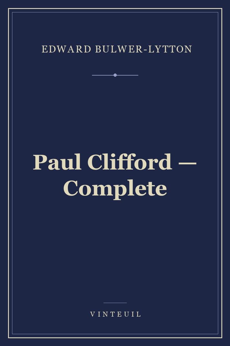 Paul Clifford — Complete cover