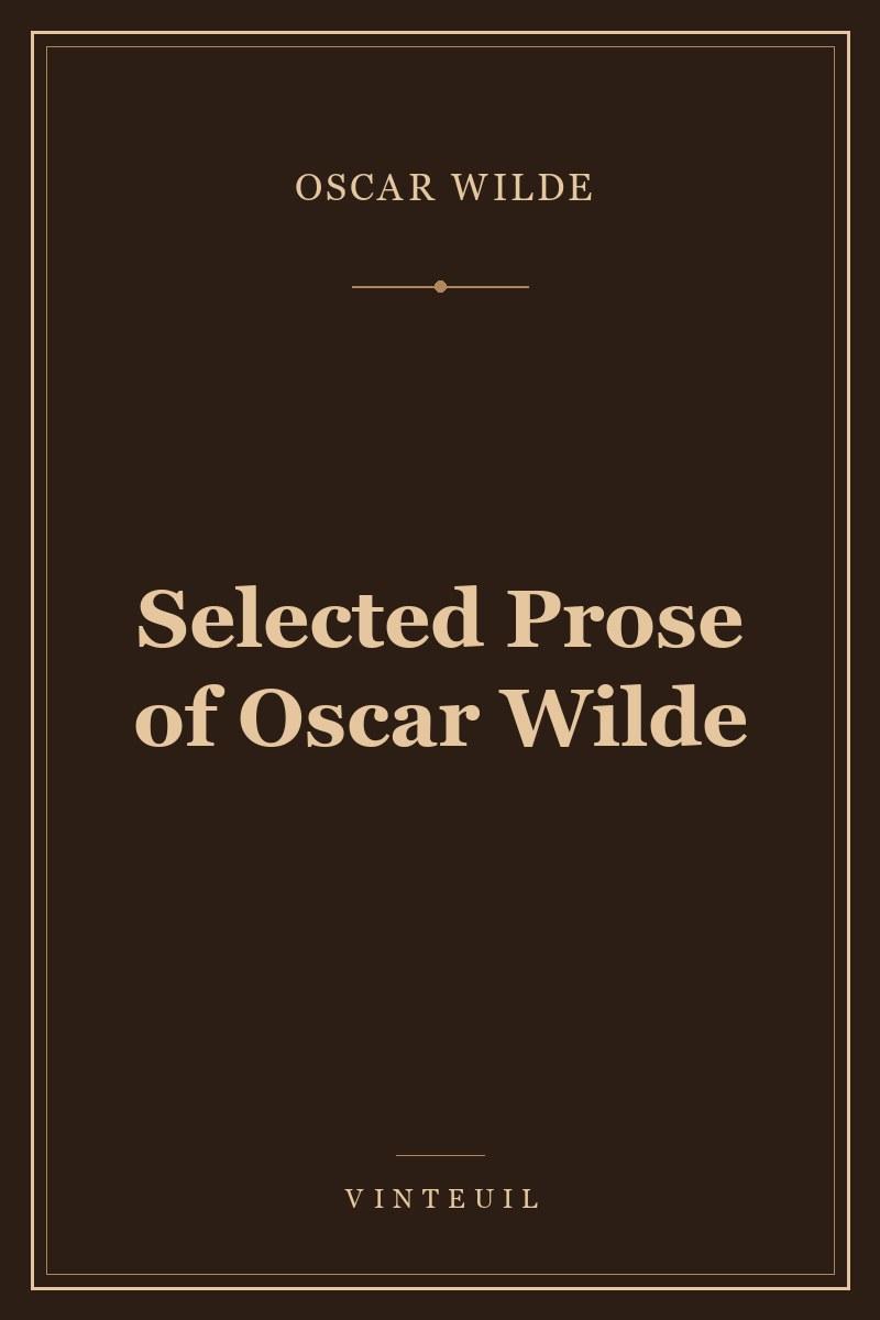 Selected Prose of Oscar Wilde