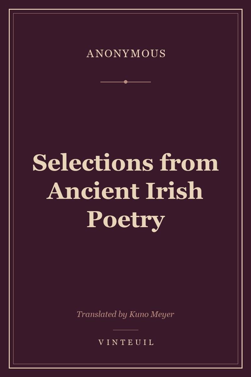 Selections from Ancient Irish Poetry