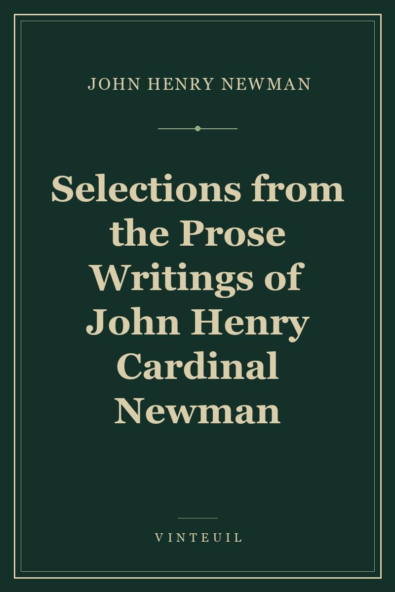 Selections from the Prose Writings of John Henry Cardinal Newman cover