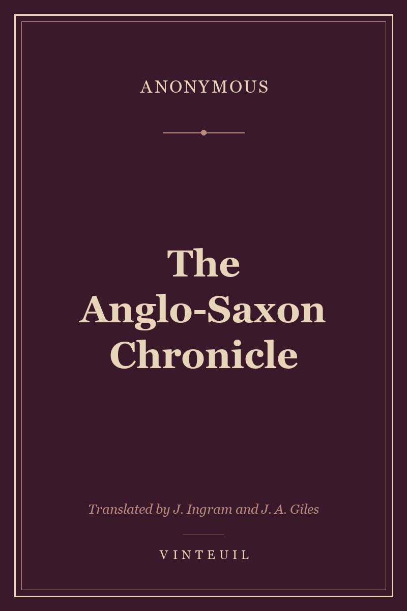 The Anglo-Saxon Chronicle