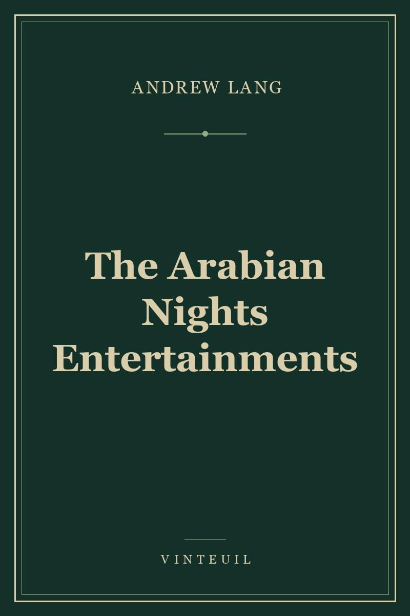 The Arabian Nights Entertainments