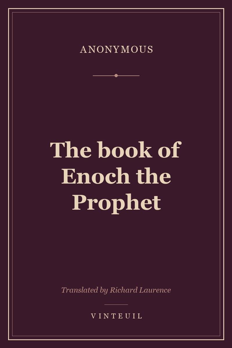 The book of Enoch the Prophet