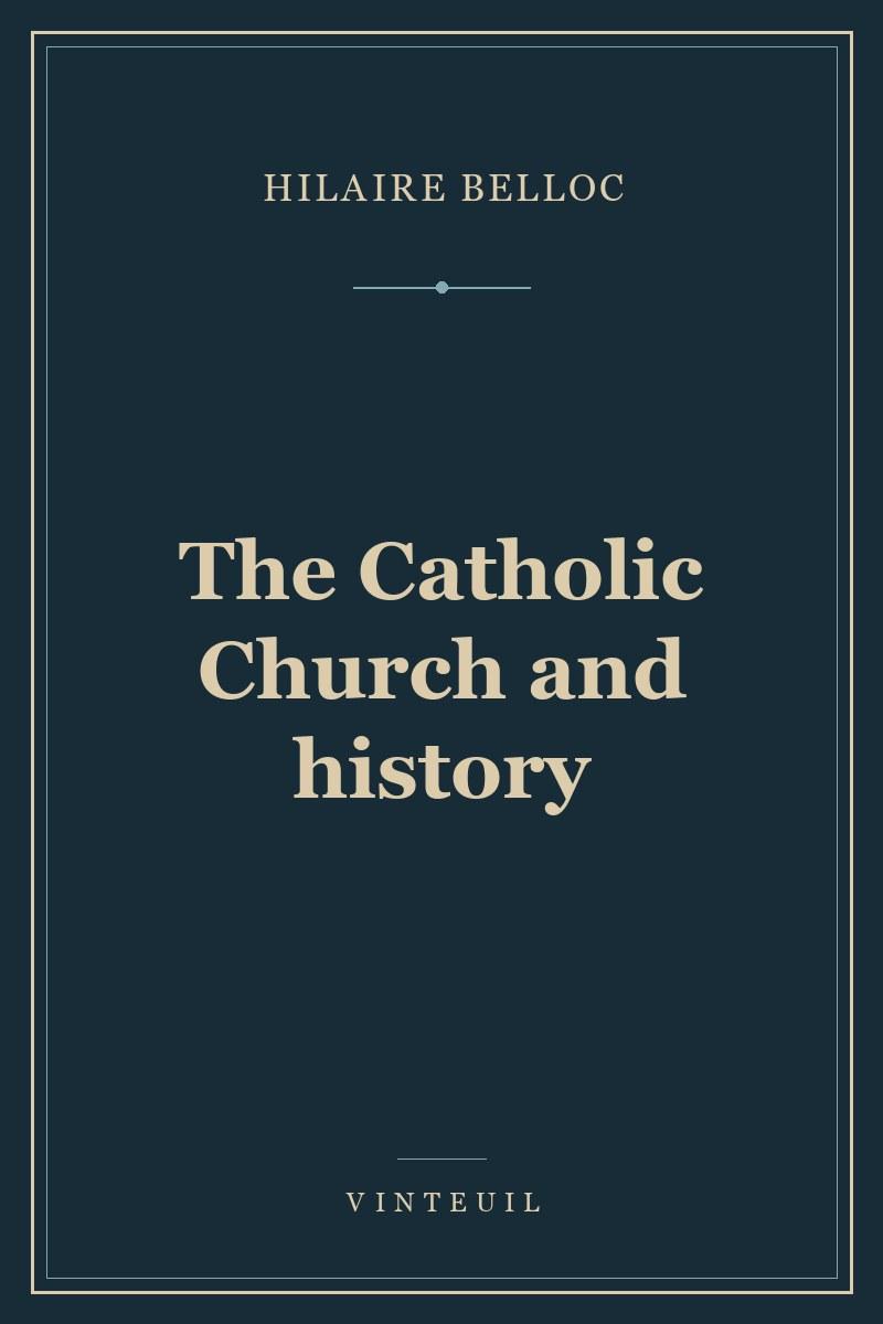 The Catholic Church and history cover