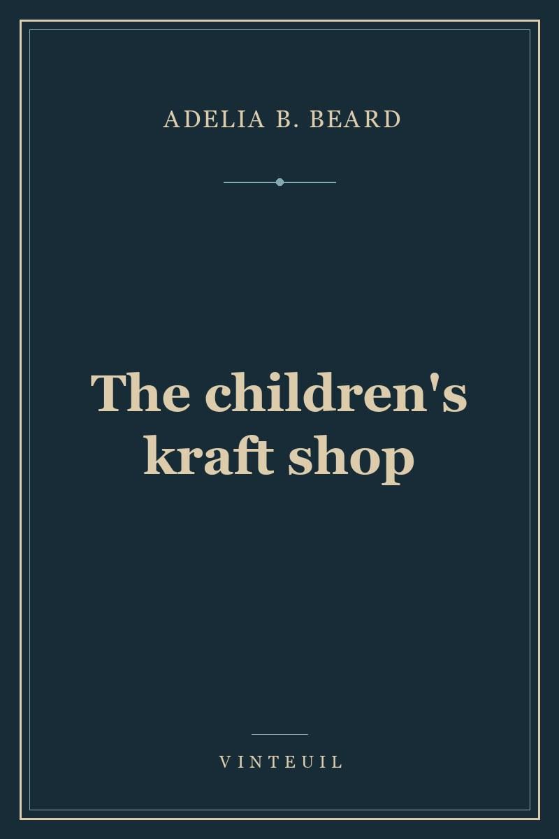 The children's kraft shop