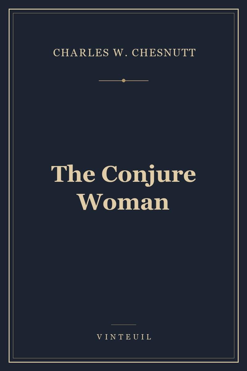 The Conjure Woman