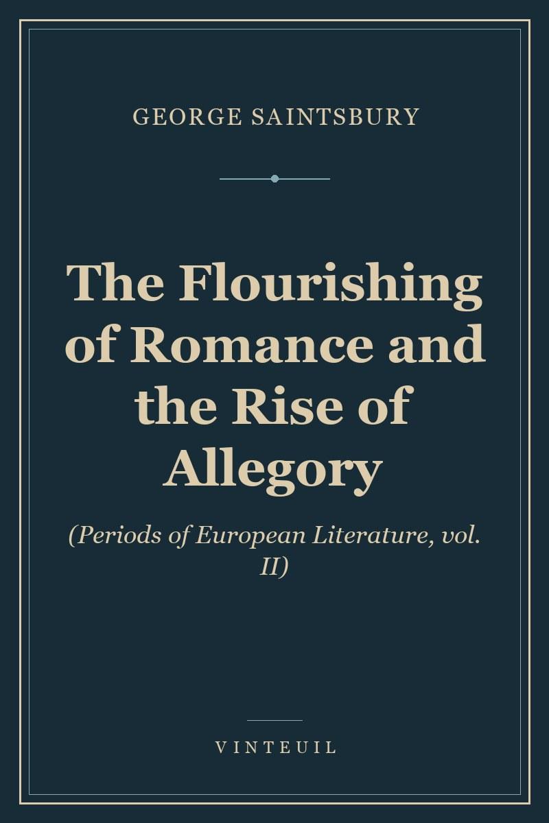 The Flourishing of Romance and the Rise of Allegory cover