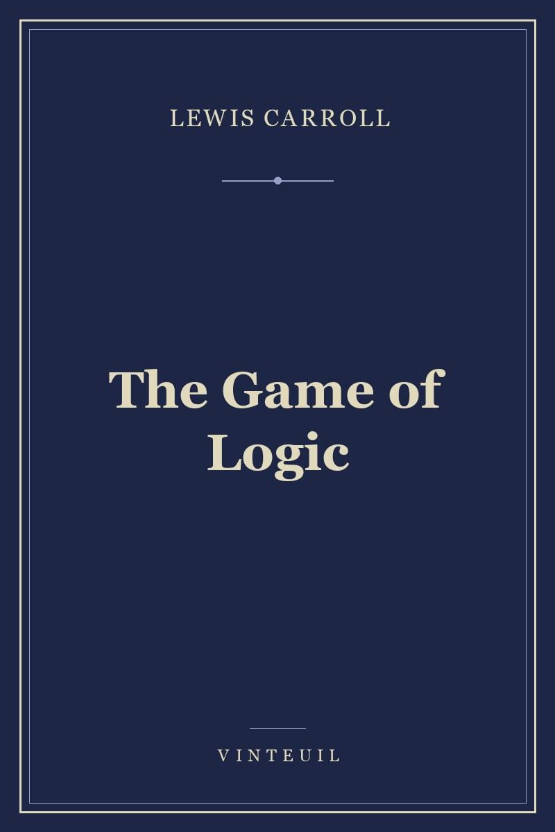 The Game of Logic cover