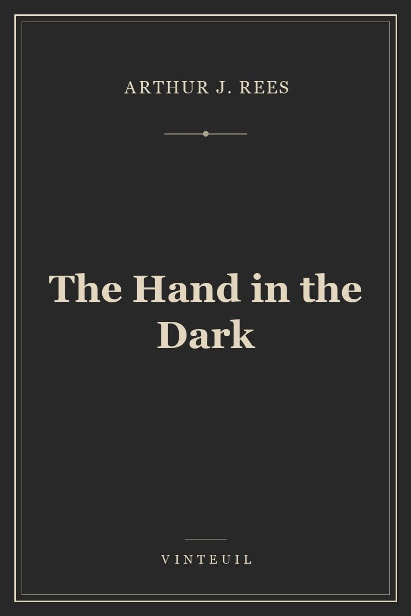 The Hand in the Dark