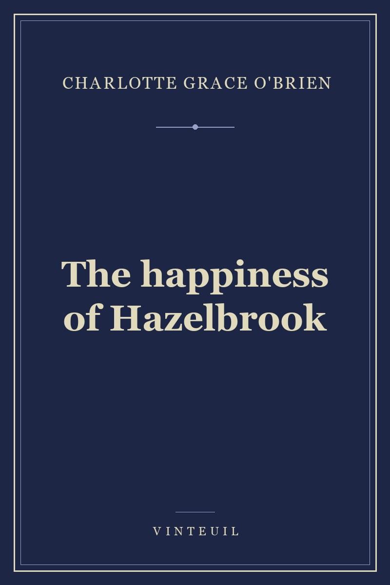 The happiness of Hazelbrook