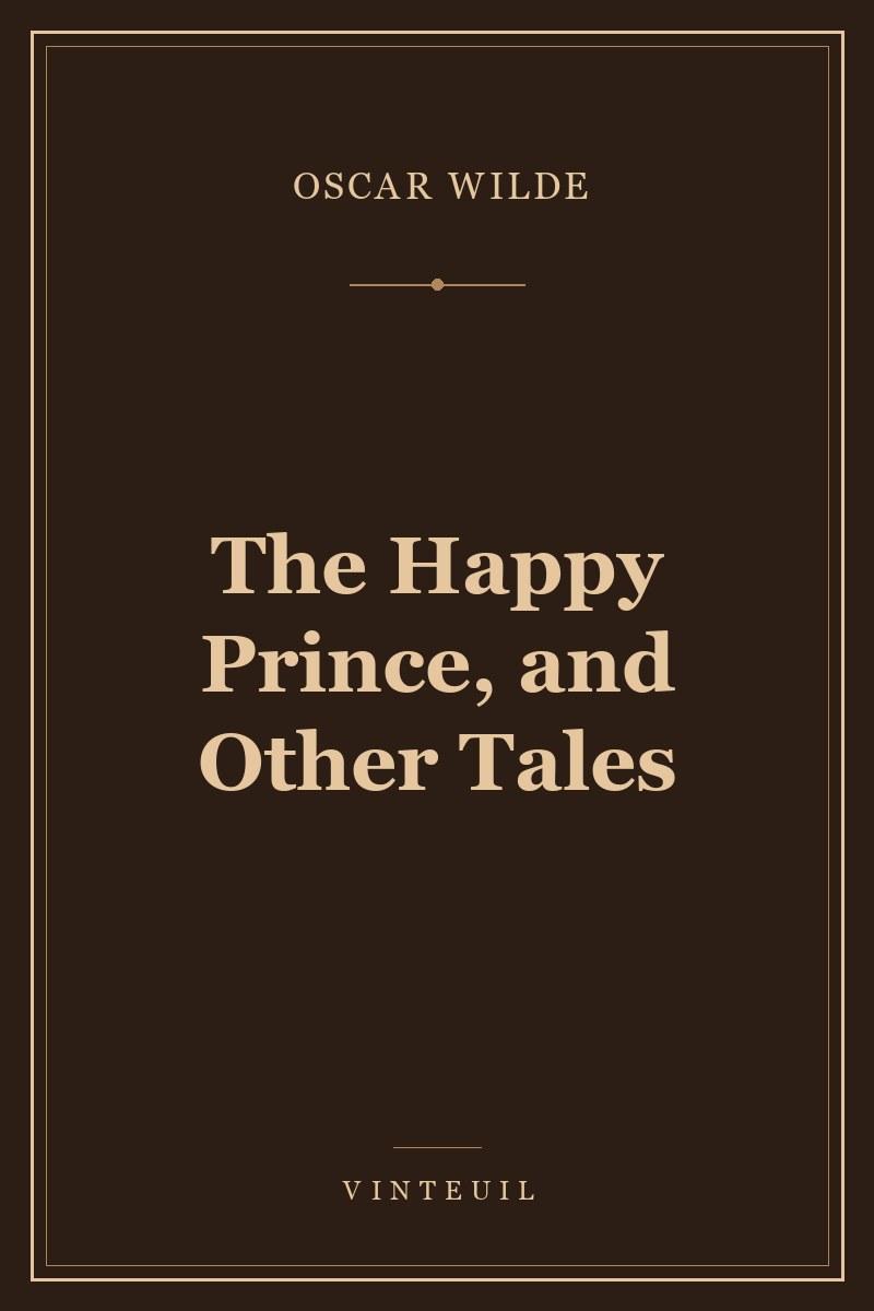 The Happy Prince, and Other Tales cover
