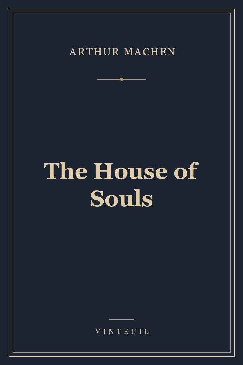 The House of Souls
