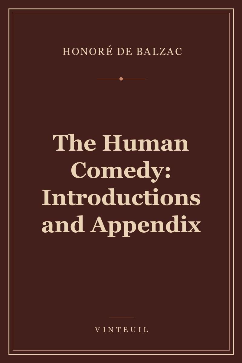 The Human Comedy: Introductions and Appendix cover