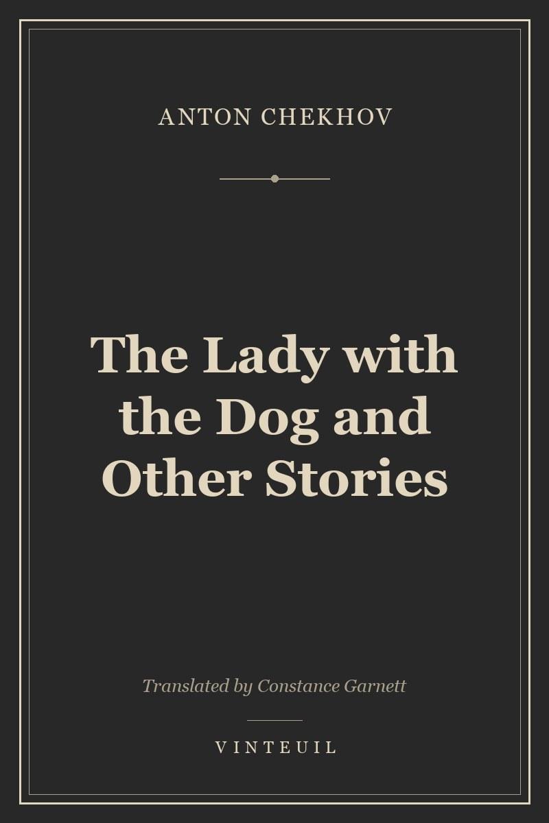 The Lady with the Dog and Other Stories