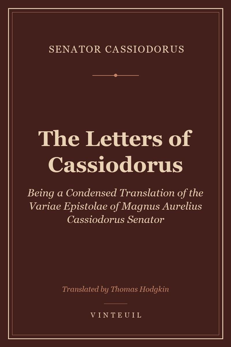 The Letters of Cassiodorus
