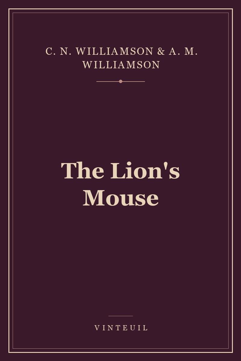 The Lion's Mouse