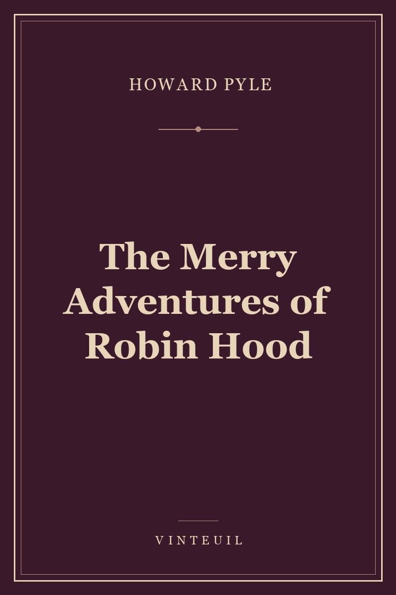 The Merry Adventures of Robin Hood cover