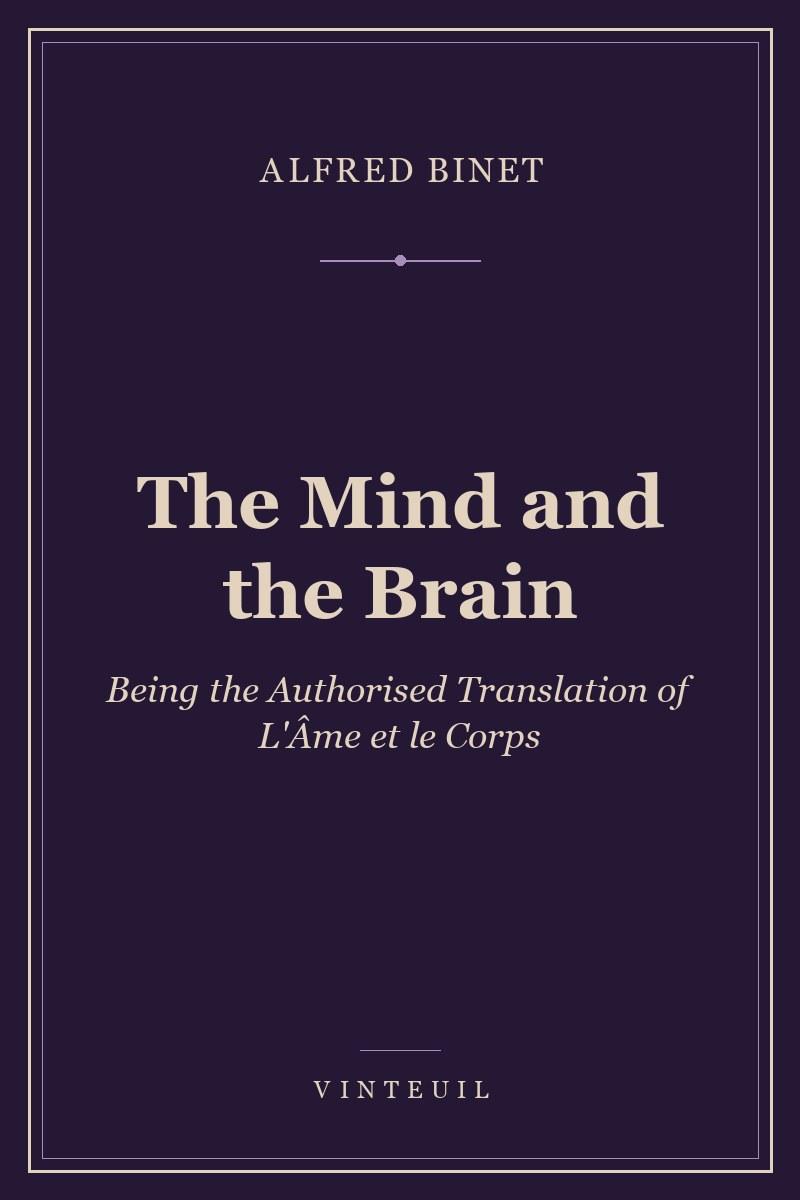 The Mind and the Brain