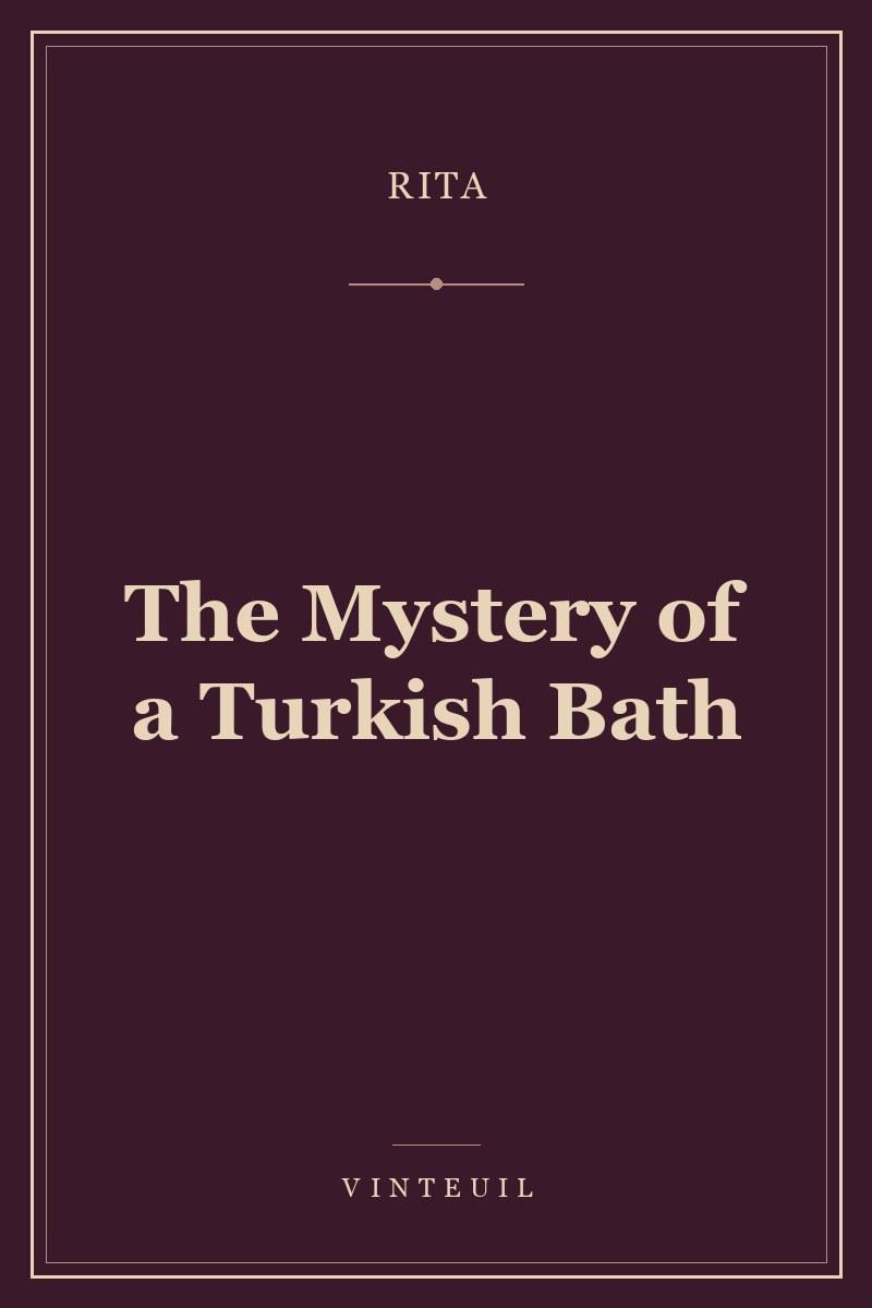 The Mystery of a Turkish Bath cover