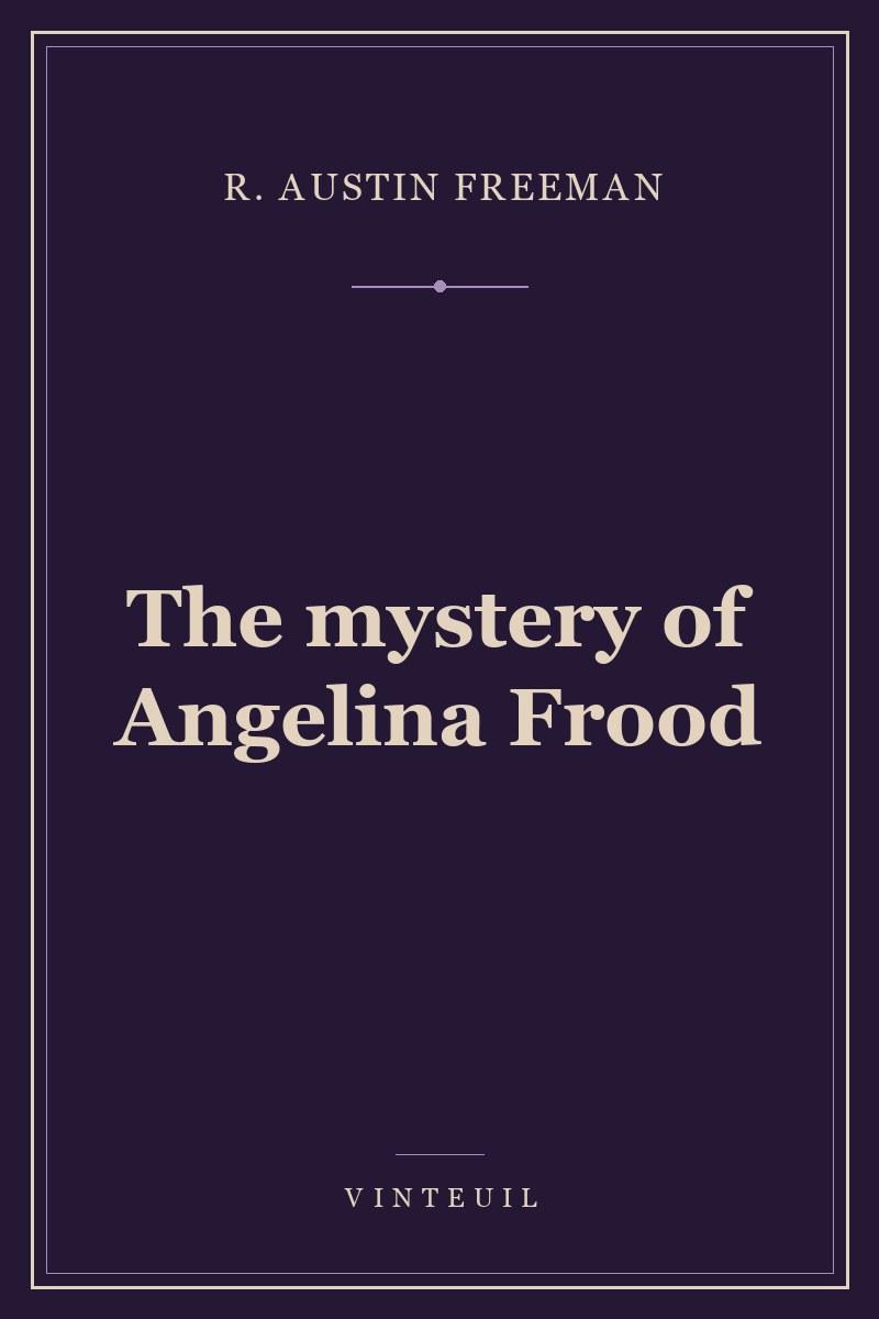 The mystery of Angelina Frood cover