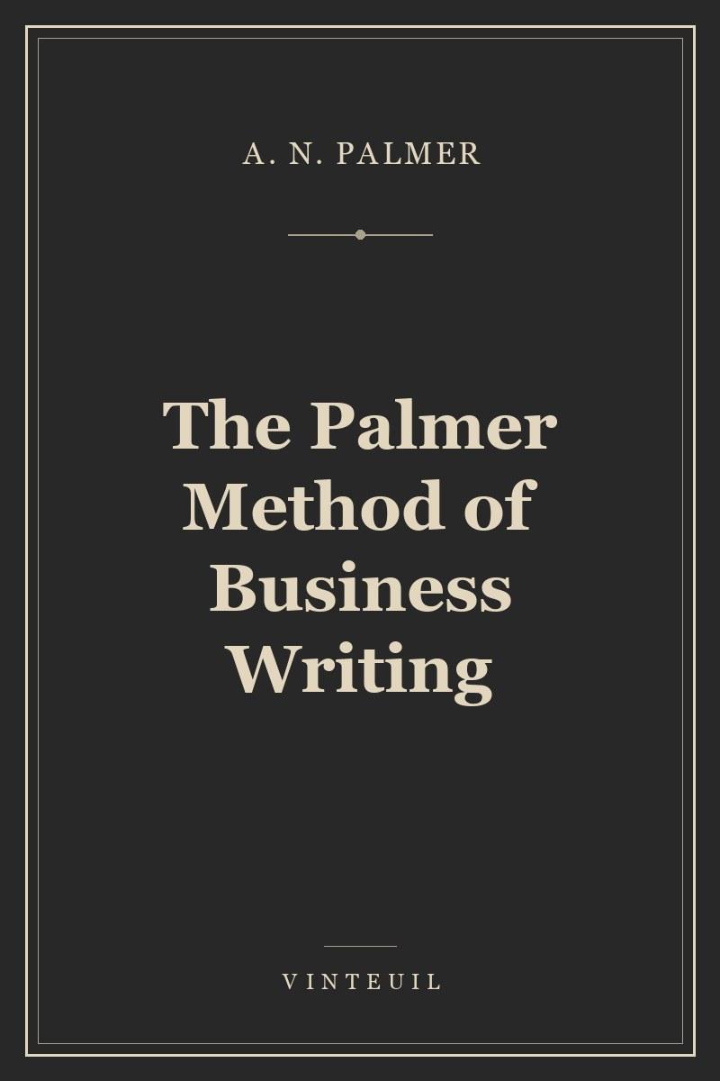 The Palmer Method of Business Writing