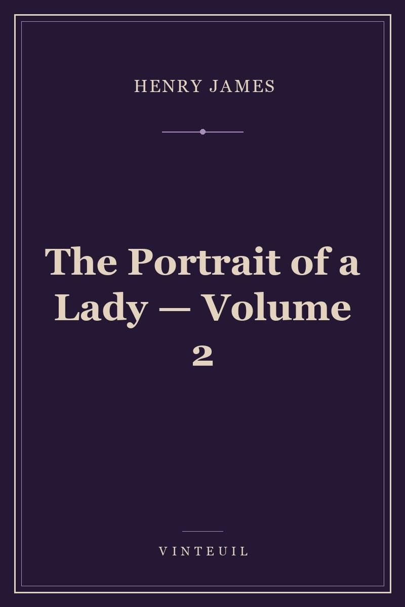 The Portrait of a Lady — Volume 2 cover