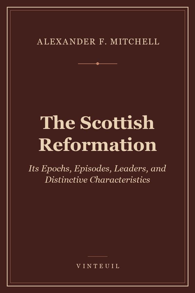 The Scottish Reformation