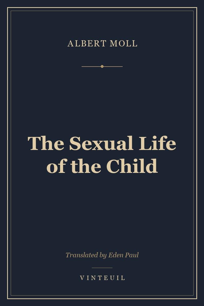 The Sexual Life of the Child