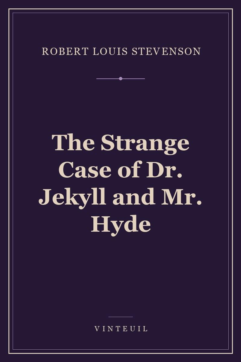 The Strange Case of Dr. Jekyll and Mr. Hyde cover