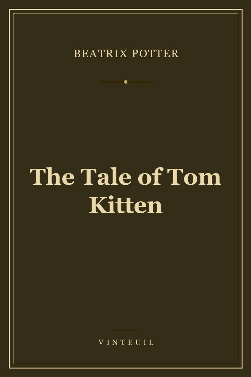 The Tale of Tom Kitten