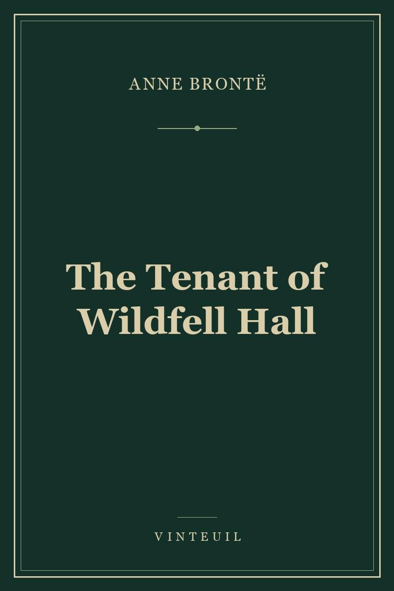 The Tenant of Wildfell Hall