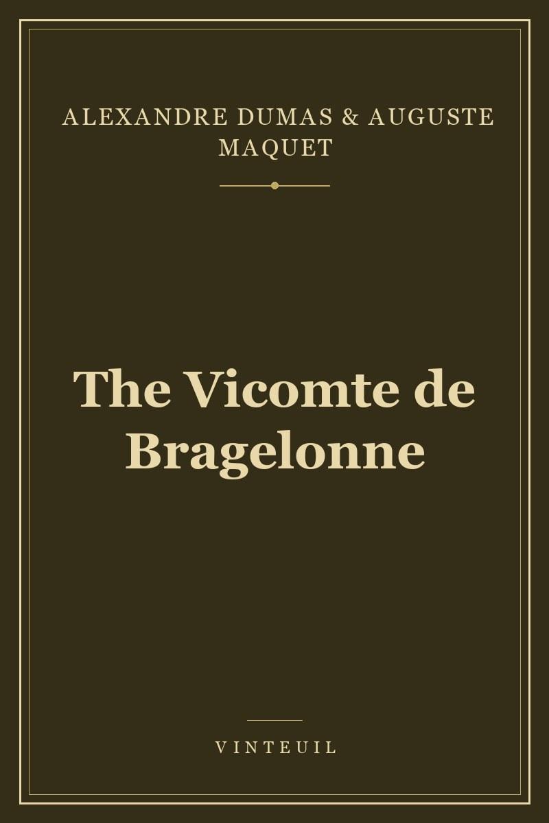 The Vicomte de Bragelonne