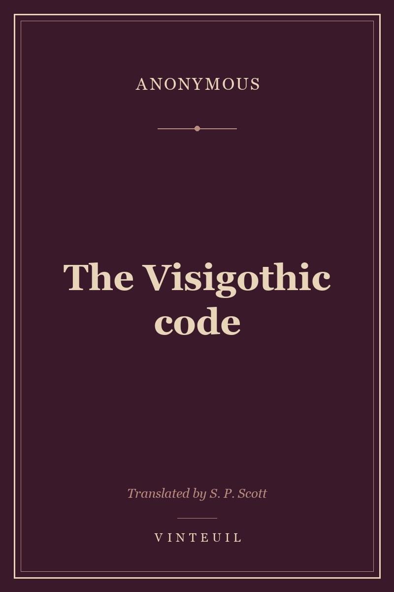 The Visigothic code
