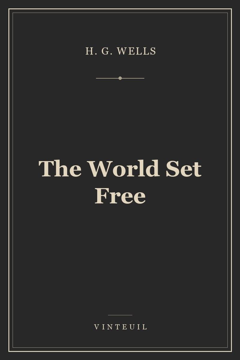 The World Set Free cover