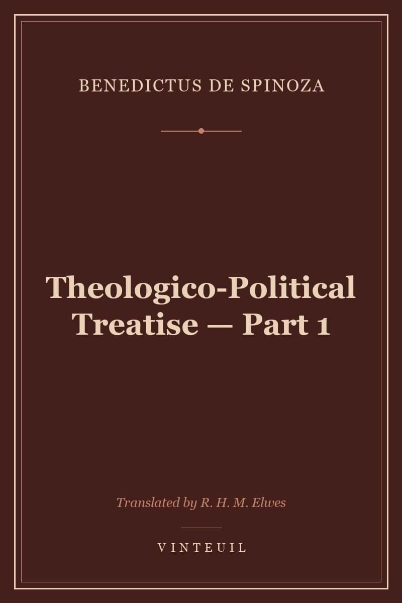 Theologico-Political Treatise — Part 1