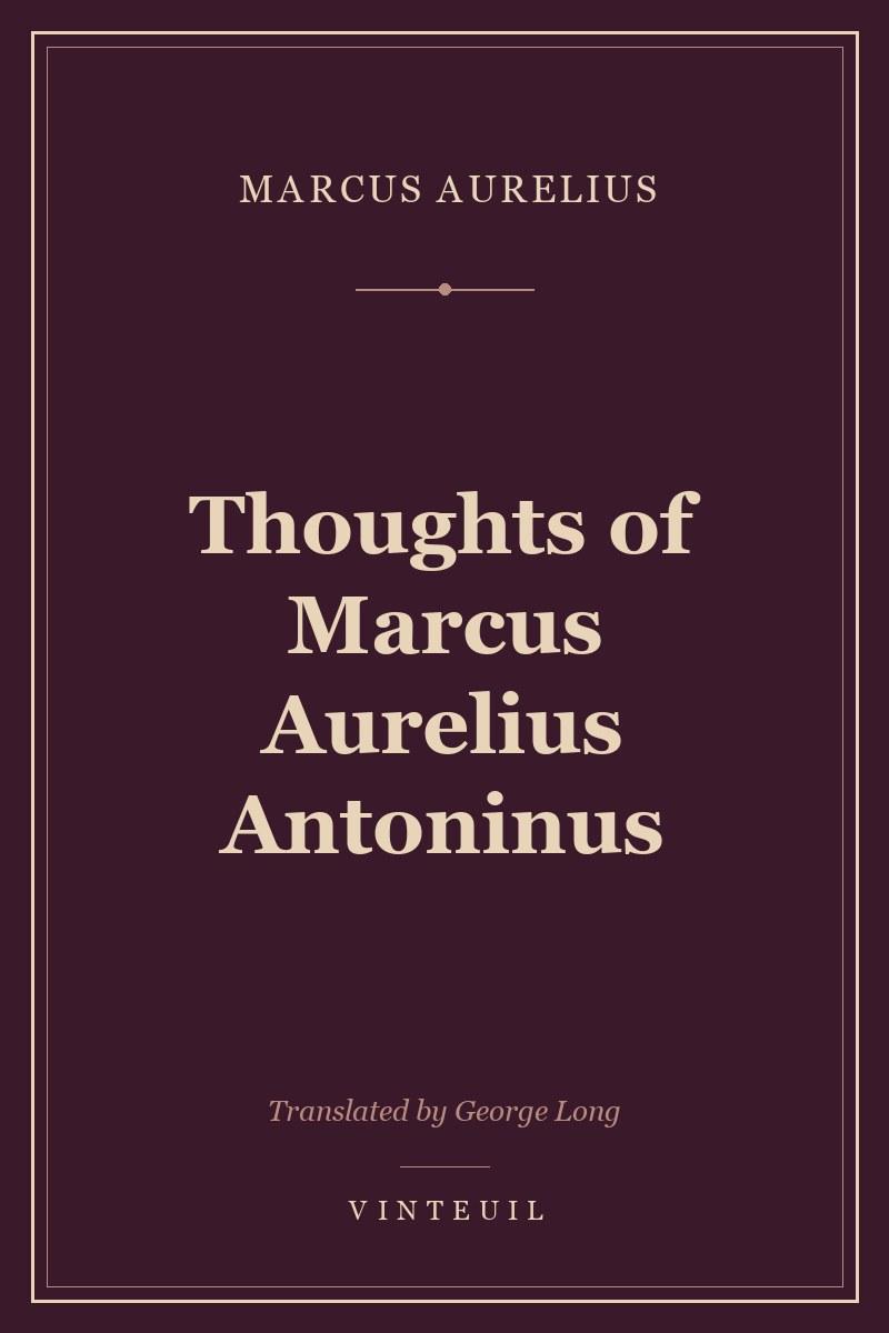Thoughts of Marcus Aurelius Antoninus cover