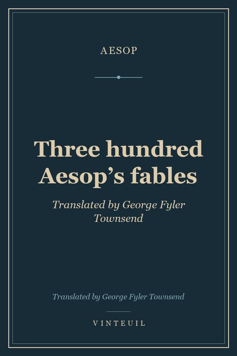 Three hundred Aesop’s fables cover